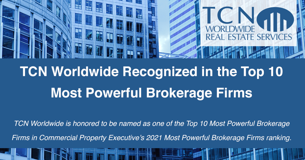 TCN Worldwide Recognized in the Top 10 Most Powerful Brokerage Firms by Commercial Property Executive